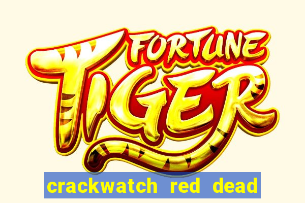 crackwatch red dead redemption 1